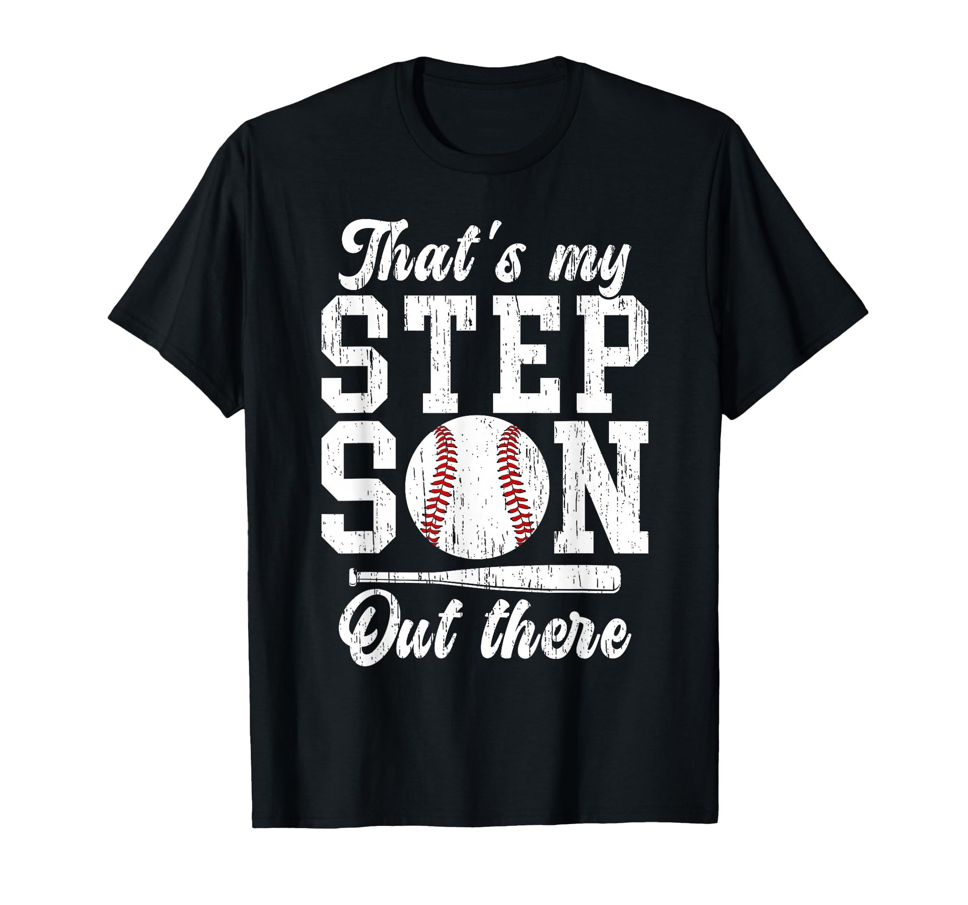 Thats My Stepson Baseball Stepdad T-Shirt - Unique Graphic for Adults - T-Shirt, Sweatshirt, Hoodie
