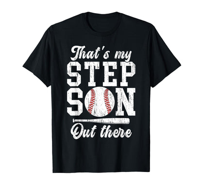 Thats My Stepson Baseball Stepdad T-Shirt - Unique Graphic for Adults - T-Shirt, Sweatshirt, Hoodie