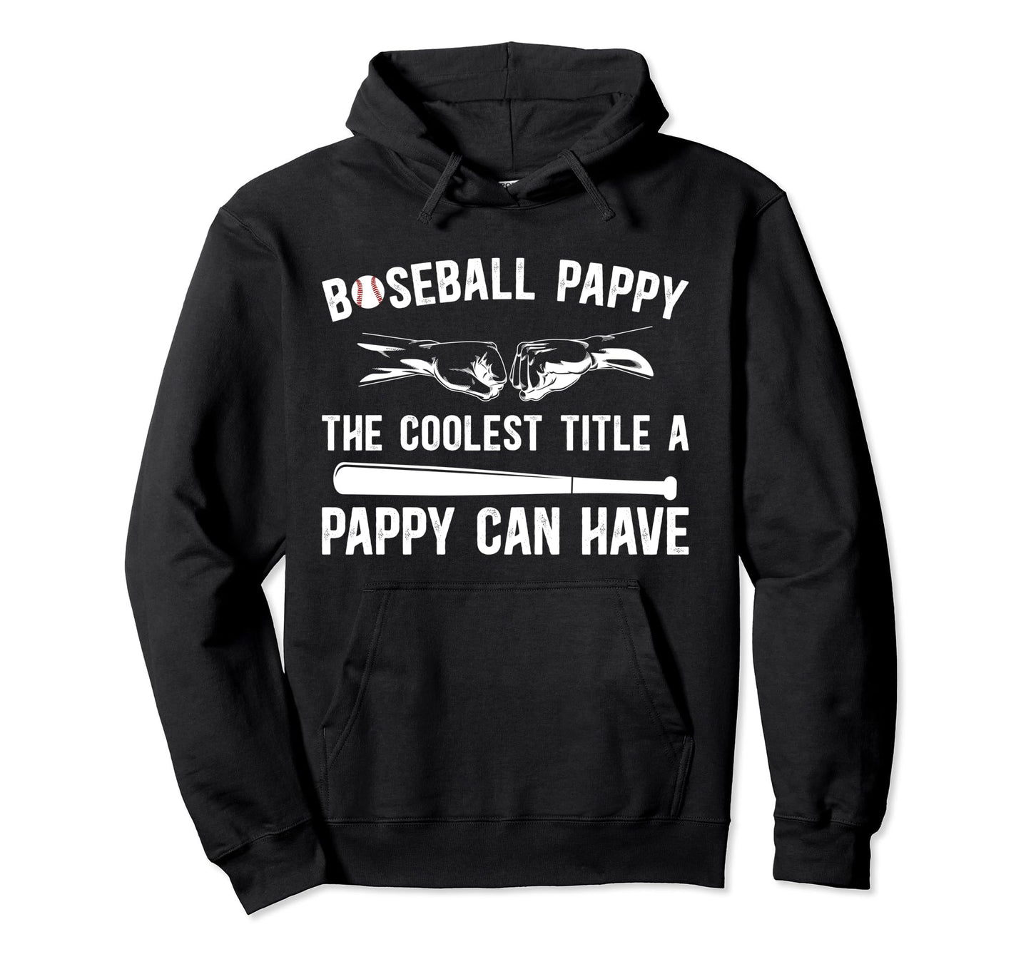 Baseball Pappy Coolest Title Pappy Hoodie - Novelty Apparel Unisex - T-Shirt, Sweatshirt, Hoodie