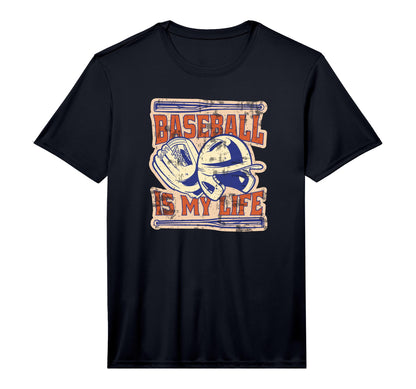 Baseball Baseball Is My Life Performance T-Shirt - Trendy Graphic Men Women - T-Shirt, Sweatshirt, Hoodie
