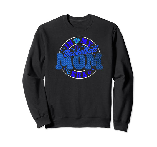 Basketball Mom Game Day Wear Must Have Sweatshirt - Streetwear Style Unisex - T-Shirt, Sweatshirt, Hoodie