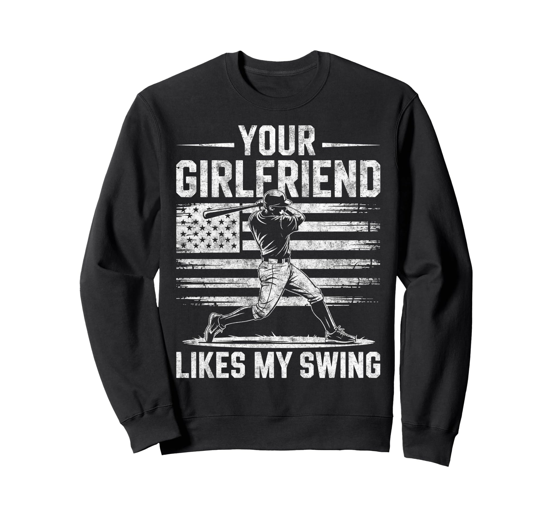 Your Girlfriend Likes My Swing Sweatshirt - Minimalist Print Unisex - T-Shirt, Sweatshirt, Hoodie