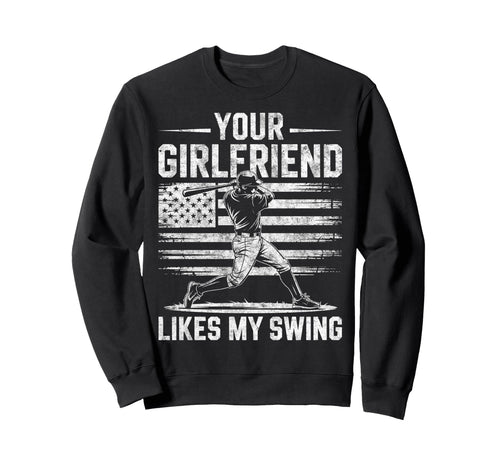 Your Girlfriend Likes My Swing Sweatshirt - Minimalist Print Unisex - T-Shirt, Sweatshirt, Hoodie