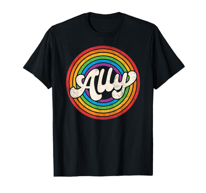 Lgbtq Ally Lesbian Gay Pride Lgbt T-Shirt - Fun Novelty Design for Adults - T-Shirt, Sweatshirt, Hoodie