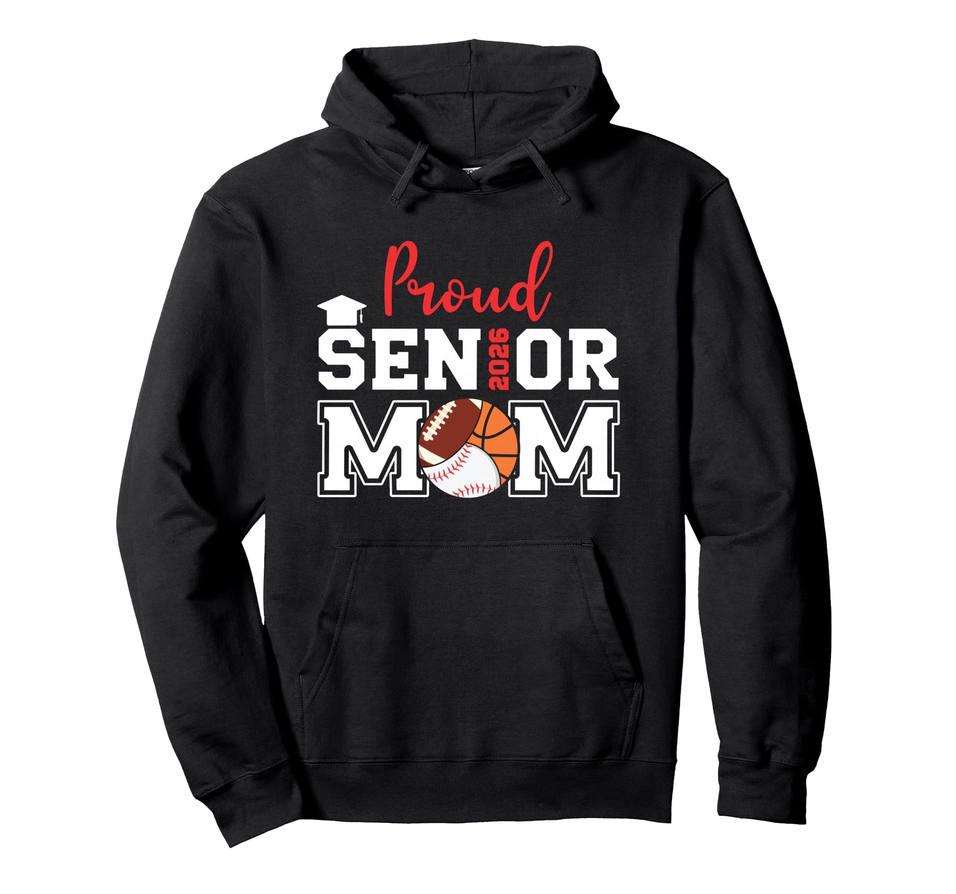 Proud Mom 2026 Senior Baseball Hoodie - Casual Everyday Wear Men Women - T-Shirt, Sweatshirt, Hoodie
