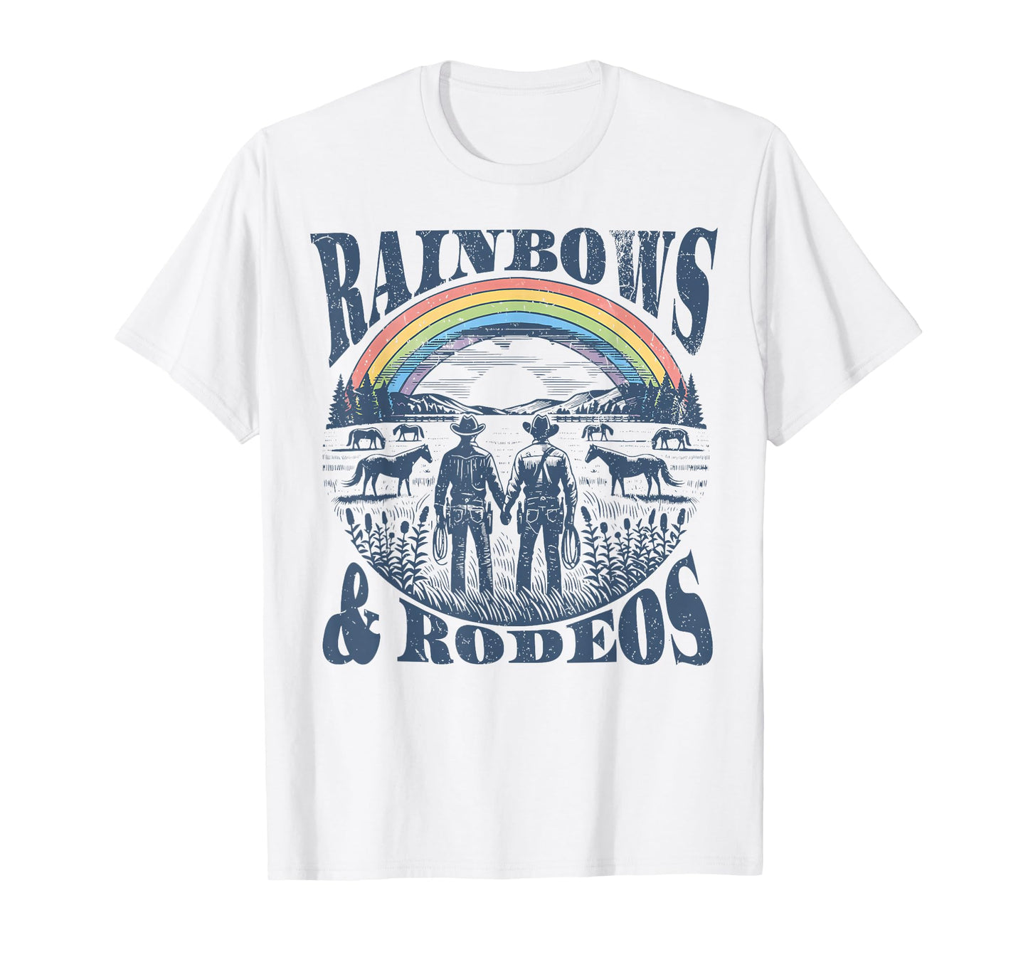 Rainbows Rodeos Western Gay Cowboy T-Shirt - Unique Graphic for Adults - T-Shirt, Sweatshirt, Hoodie