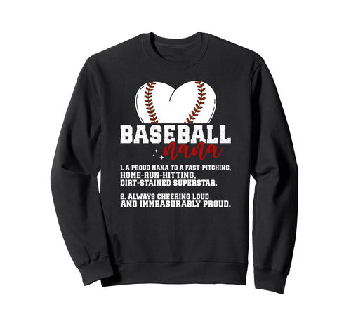 Baseball Nana Definition Nana Baseball Sweatshirt - Novelty Apparel Unisex - T-Shirt, Sweatshirt, Hoodie