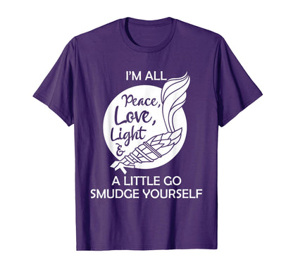 Im All Peace Love Light And Little T-Shirt - Aesthetic Graphic Men Women - T-Shirt, Sweatshirt, Hoodie