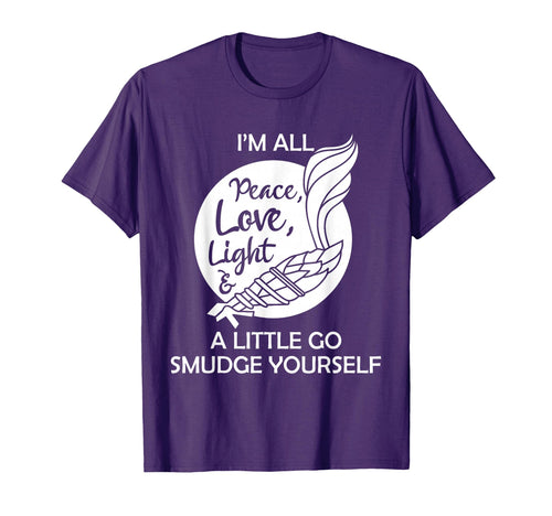 Im All Peace Love Light And Little T-Shirt - Aesthetic Graphic Men Women - T-Shirt, Sweatshirt, Hoodie