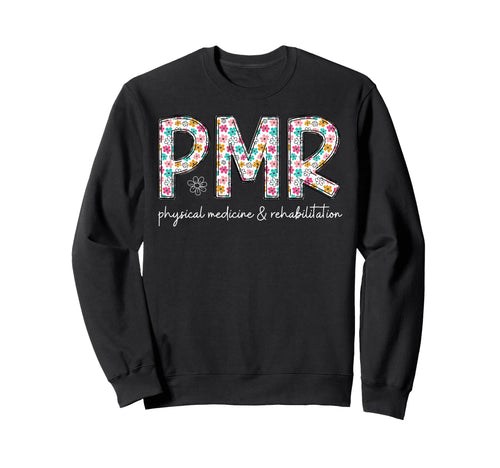 Boho Flowers Physical Medicine And Sweatshirt - Graphic Print Men Women - T-Shirt, Sweatshirt, Hoodie