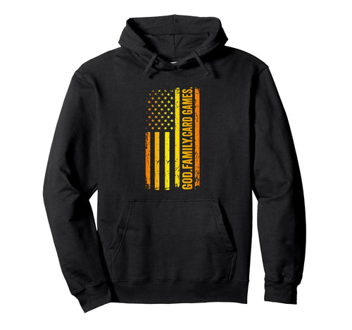 God Family Card Games Us American Flag Hoodie - Graphic Print Unisex - T-Shirt, Sweatshirt, Hoodie