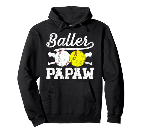 Baller Papaw Proud Softball Baseball Hoodie - Minimalist Print Unisex - T-Shirt, Sweatshirt, Hoodie