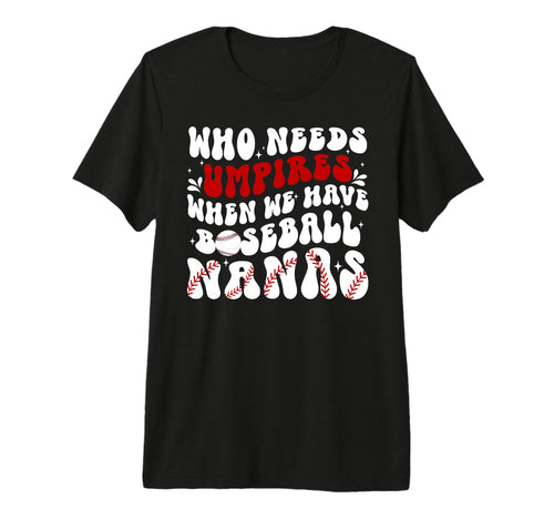 Groovy Baseball Nana Grandma Nana T-Shirt - Fun Novelty Design Unisex - T-Shirt, Sweatshirt, Hoodie