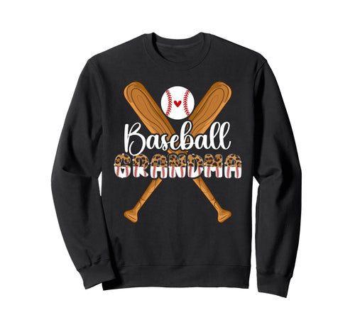 Baseball Grandma Baseball Player Sweatshirt - Fun Novelty Design Men Women - T-Shirt, Sweatshirt, Hoodie