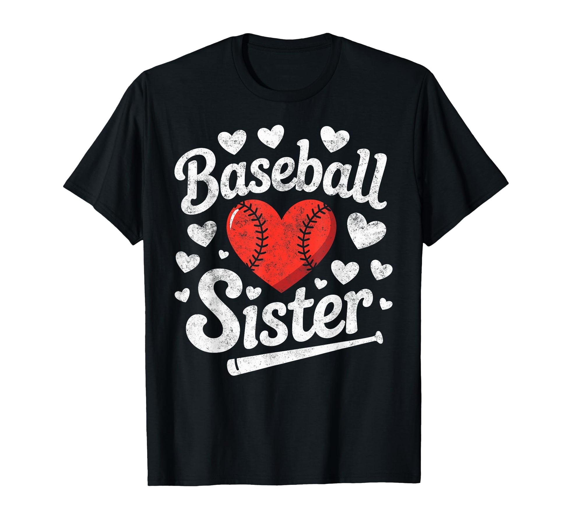 Baseball Sister Player Fan Baseball T-Shirt - Fun Novelty Design Unisex - T-Shirt, Sweatshirt, Hoodie