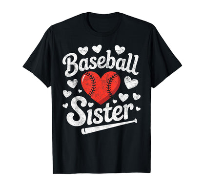 Baseball Sister Player Fan Baseball T-Shirt - Fun Novelty Design Unisex - T-Shirt, Sweatshirt, Hoodie