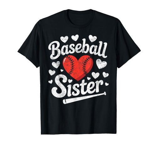 Baseball Sister Player Fan Baseball T-Shirt - Fun Novelty Design Unisex - T-Shirt, Sweatshirt, Hoodie