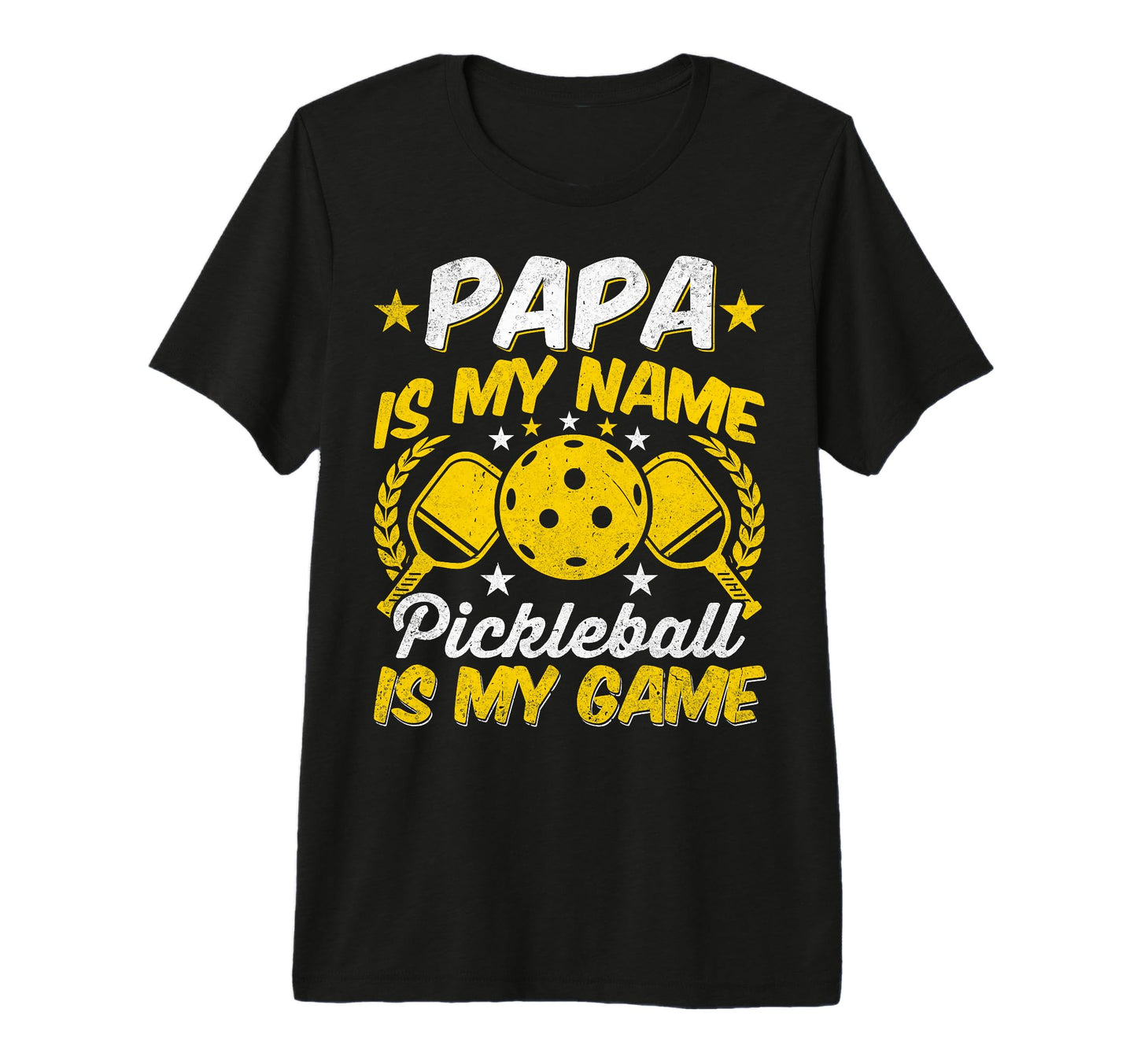Mens Papa Is My Name Pickleball Is My T-Shirt - Aesthetic Graphic Unisex - T-Shirt, Sweatshirt, Hoodie