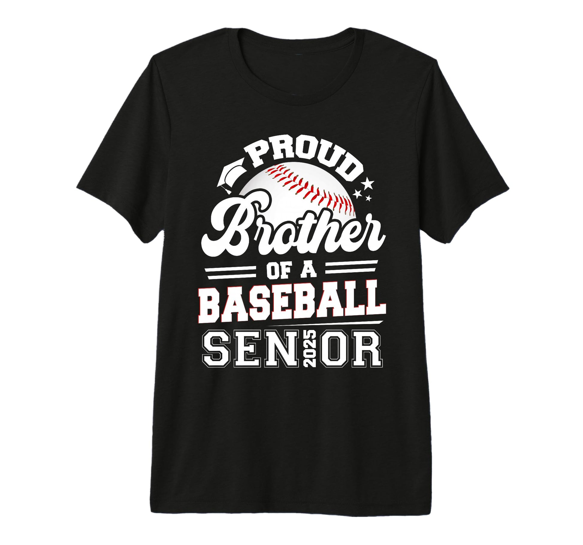 Proud Brother 2025 Senior Baseball T-Shirt - Streetwear Style for Adults - T-Shirt, Sweatshirt, Hoodie
