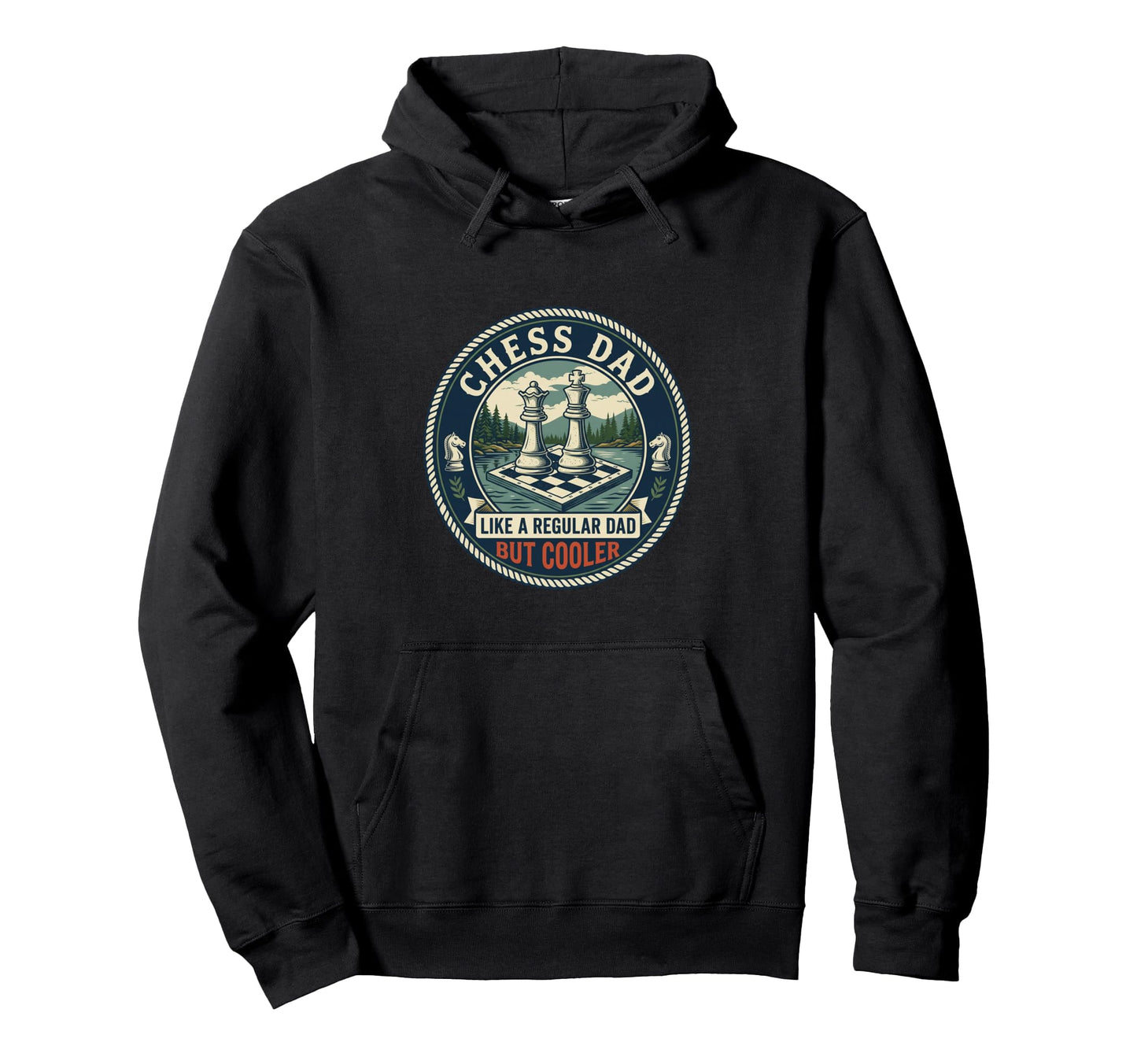 Funny Chess Dad Chess Player Strategy Hoodie - Streetwear Style Men Women - T-Shirt, Sweatshirt, Hoodie