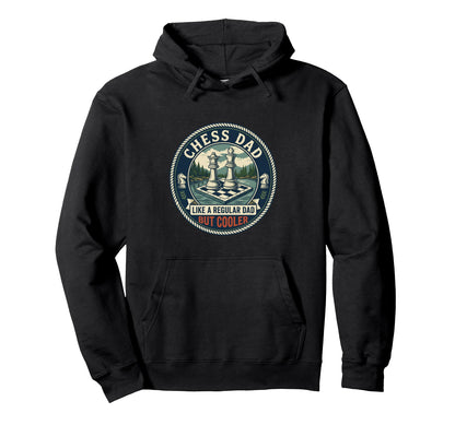 Funny Chess Dad Chess Player Strategy Hoodie - Streetwear Style Men Women - T-Shirt, Sweatshirt, Hoodie