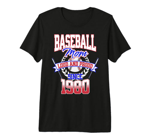 Baseball Mom Loud Proud Since 1980 T-Shirt - Graphic Print for Adults - T-Shirt, Sweatshirt, Hoodie