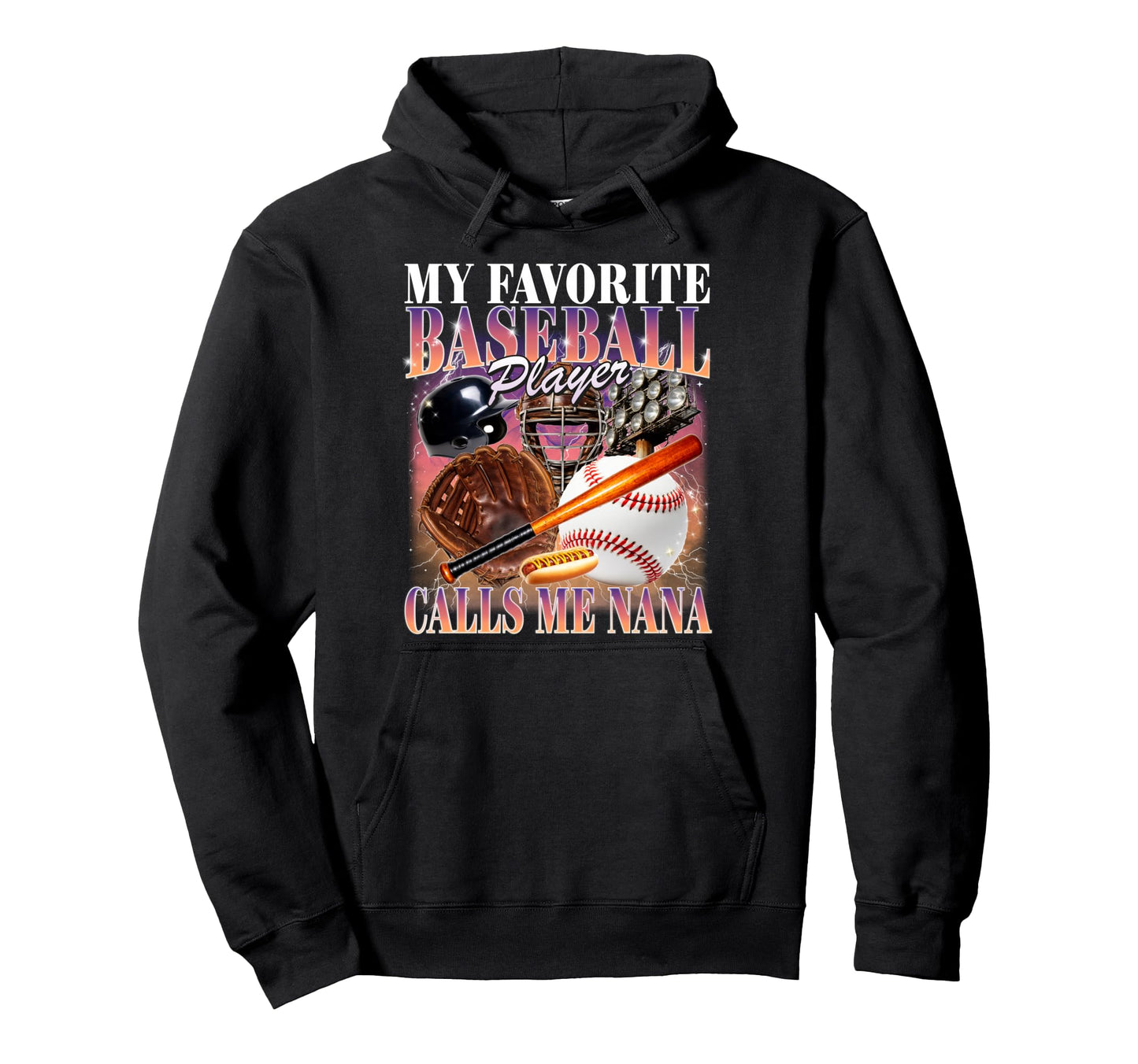 Baseball Player Calls Me Nana Bootleg Hoodie - Novelty Apparel Men Women - T-Shirt, Sweatshirt, Hoodie