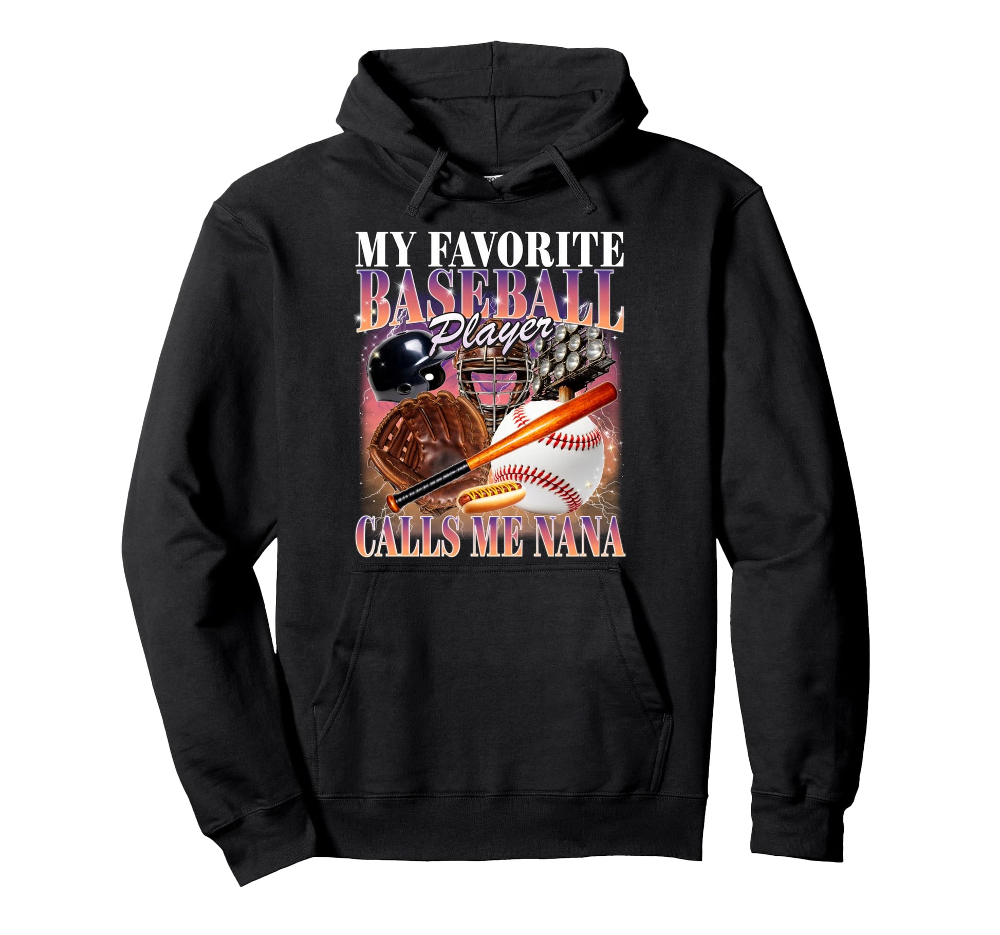 Baseball Player Calls Me Nana Bootleg Hoodie - Novelty Apparel Men Women - T-Shirt, Sweatshirt, Hoodie