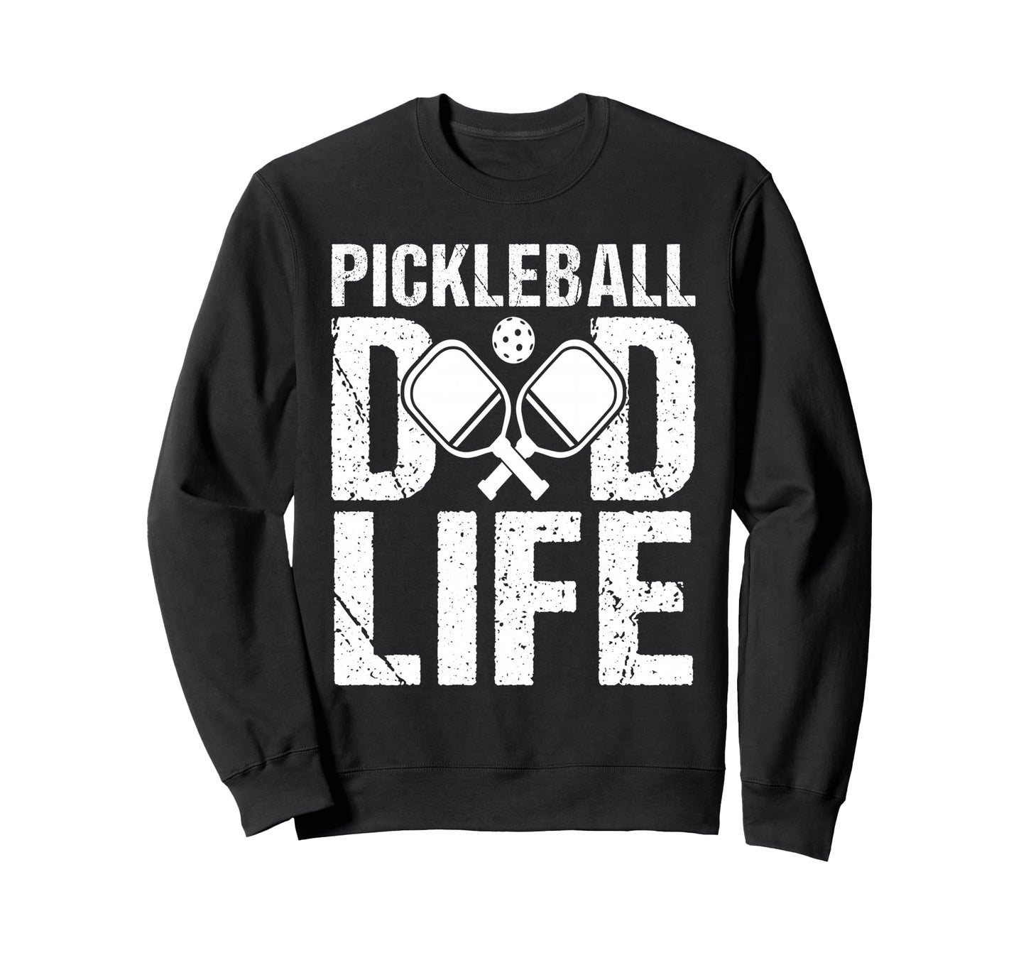 Pickleball Dad Life Game Day Sports Sweatshirt - Graphic Print Men Women - T-Shirt, Sweatshirt, Hoodie