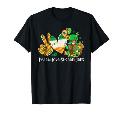 Peace Love Shenanigans T-Shirt - Streetwear Style for Adults - T-Shirt, Sweatshirt, Hoodie
