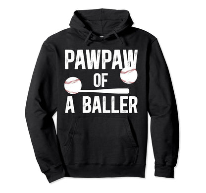 Pawpaw Baller Baseball Pawpaw Baseball Hoodie - Graphic Print Men Women - T-Shirt, Sweatshirt, Hoodie