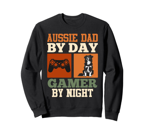 Aussie Dad Day Gamer Night Funny Sweatshirt - Custom Art Print for Adults - T-Shirt, Sweatshirt, Hoodie