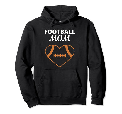 Football Mom I Love Heart Football Game Hoodie - Graphic Print Men Women - T-Shirt, Sweatshirt, Hoodie