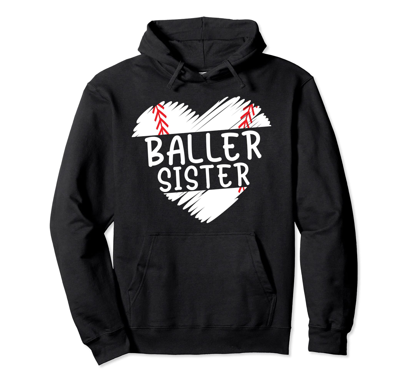 Sister Baseball Shirts Baller Sister Hoodie - Trendy Graphic for Adults - T-Shirt, Sweatshirt, Hoodie