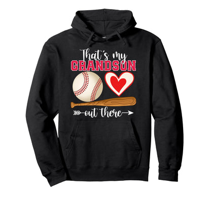 Thats My Grandson Out There Baseball Hoodie - Minimalist Print for Adults - T-Shirt, Sweatshirt, Hoodie
