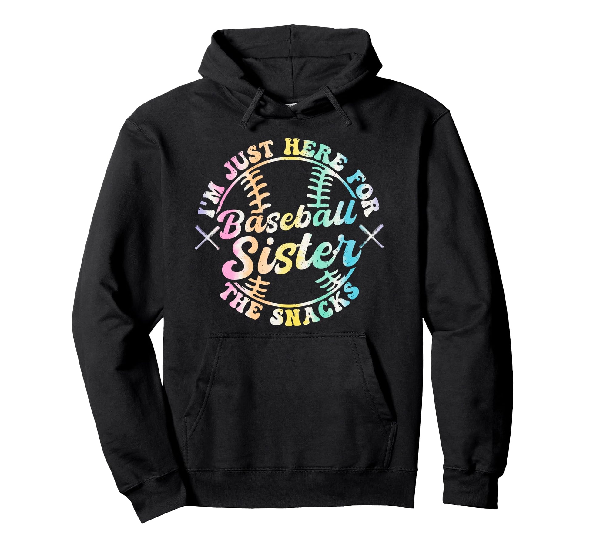 Baseball Sister Im Just Here Snacks Tie Hoodie - Graphic Print for Adults - T-Shirt, Sweatshirt, Hoodie