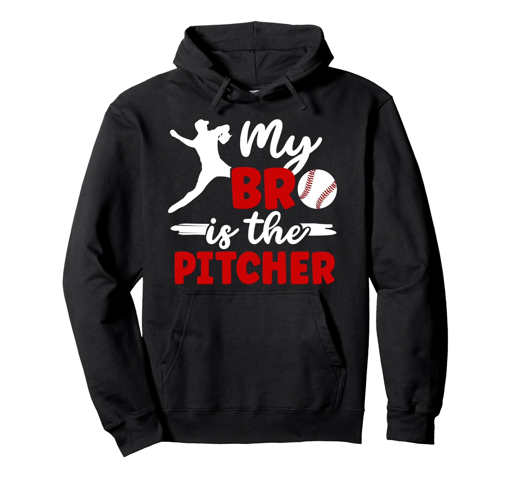 My Bro Is Baseball Pitcher Sister Hoodie - Trendy Graphic for Adults - T-Shirt, Sweatshirt, Hoodie