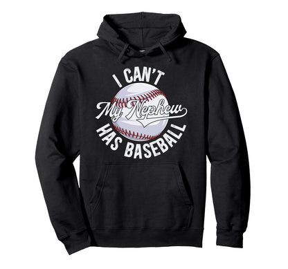 My Nephew Has Baseball Uncle Baseball Hoodie - Custom Art Print for Adults - T-Shirt, Sweatshirt, Hoodie