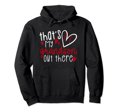 Womens Thats My Grandson Out There Baseball Hoodie - Graphic Print Unisex - T-Shirt, Sweatshirt, Hoodie