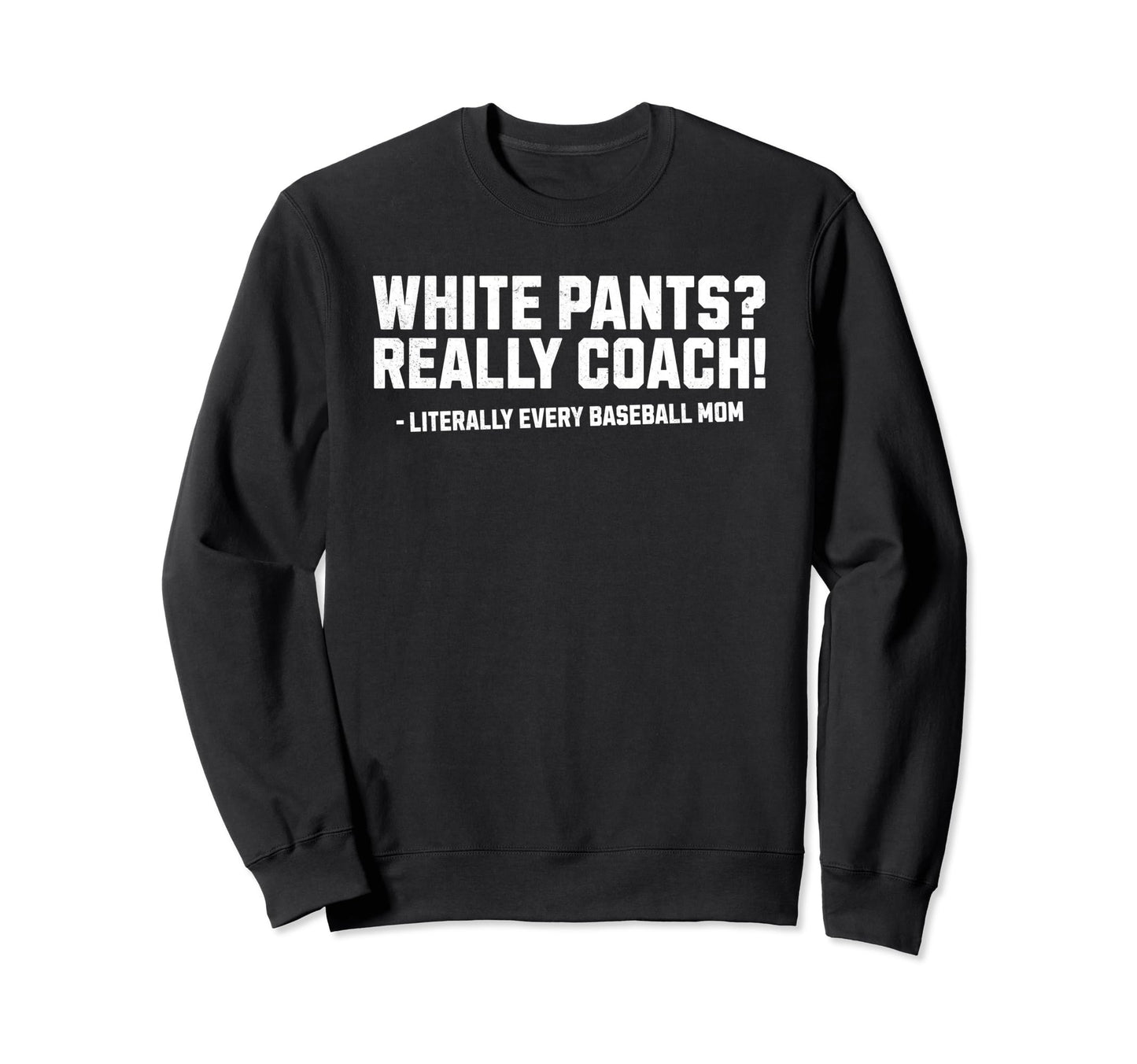 Funny Moms Against White Baseball Sweatshirt - Casual Everyday Wear Unisex - T-Shirt, Sweatshirt, Hoodie