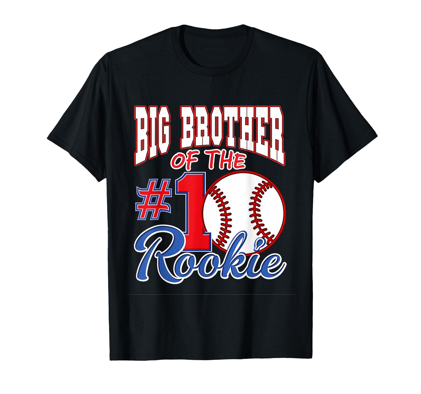 Big Brother Number 1 Rookie T-Shirt - Casual Everyday Wear Men Women - T-Shirt, Sweatshirt, Hoodie