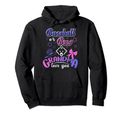 Gender Reveal Team Baseball Or Bow Grandma Hoodie - Trendy Graphic Unisex - T-Shirt, Sweatshirt, Hoodie