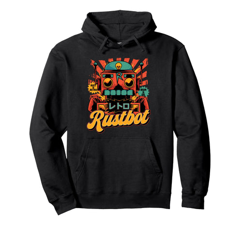 Rustbot Robot Japanese Vaporwave Hoodie - Unique Graphic Unisex - T-Shirt, Sweatshirt, Hoodie