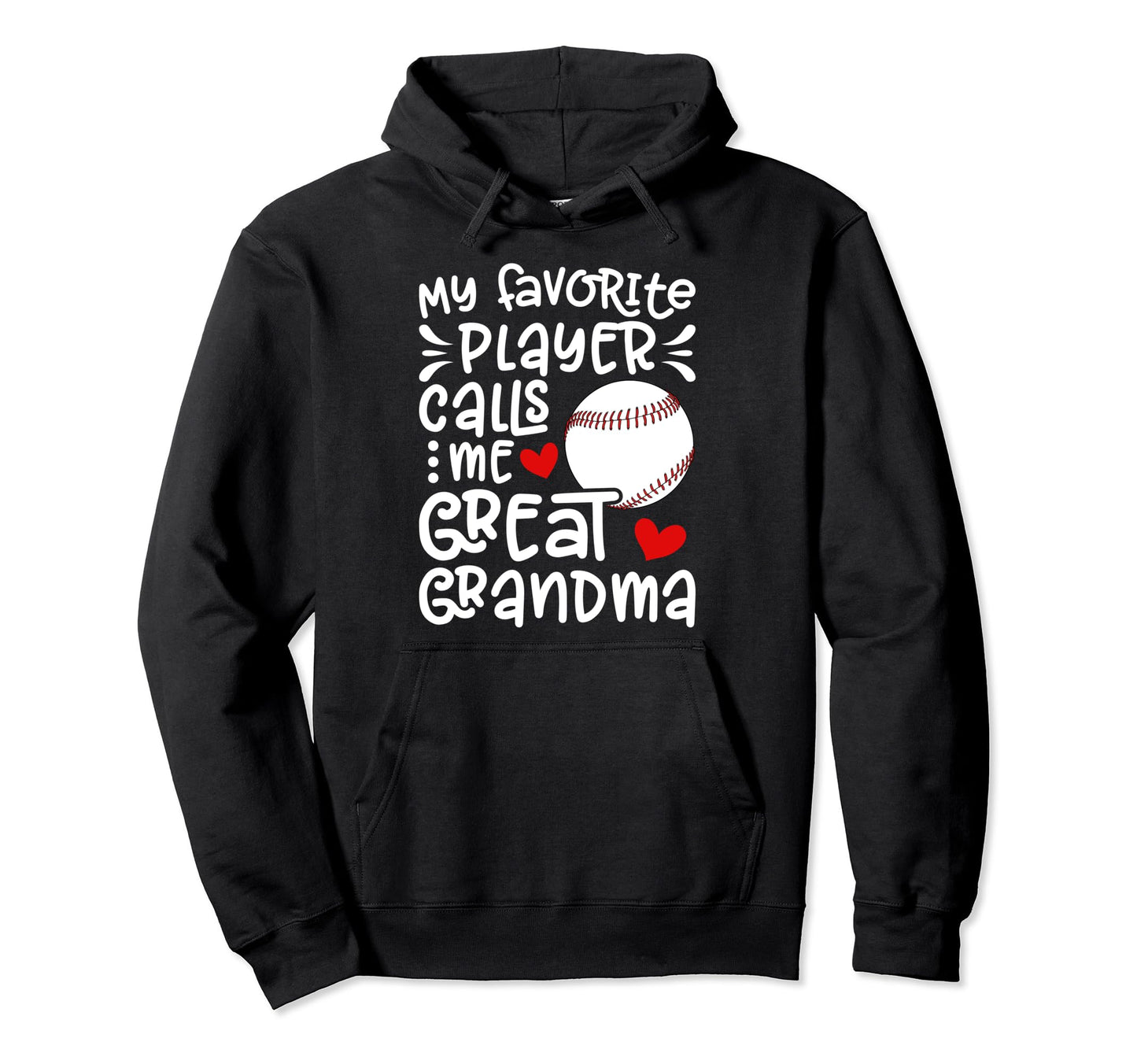 Baseball Great Grandma Proud Baseball Hoodie - Novelty Apparel for Adults - T-Shirt, Sweatshirt, Hoodie