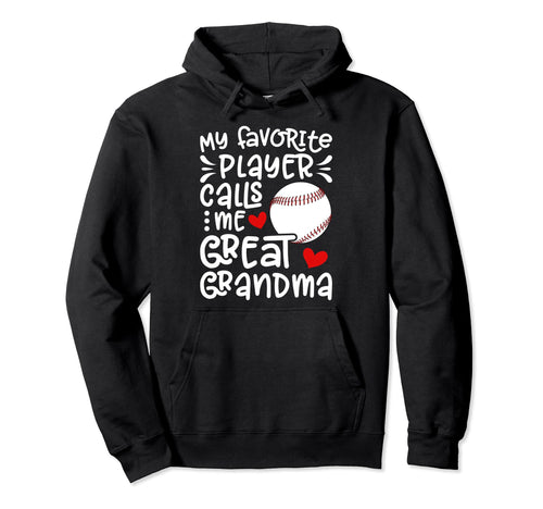 Baseball Great Grandma Proud Baseball Hoodie - Novelty Apparel for Adults - T-Shirt, Sweatshirt, Hoodie