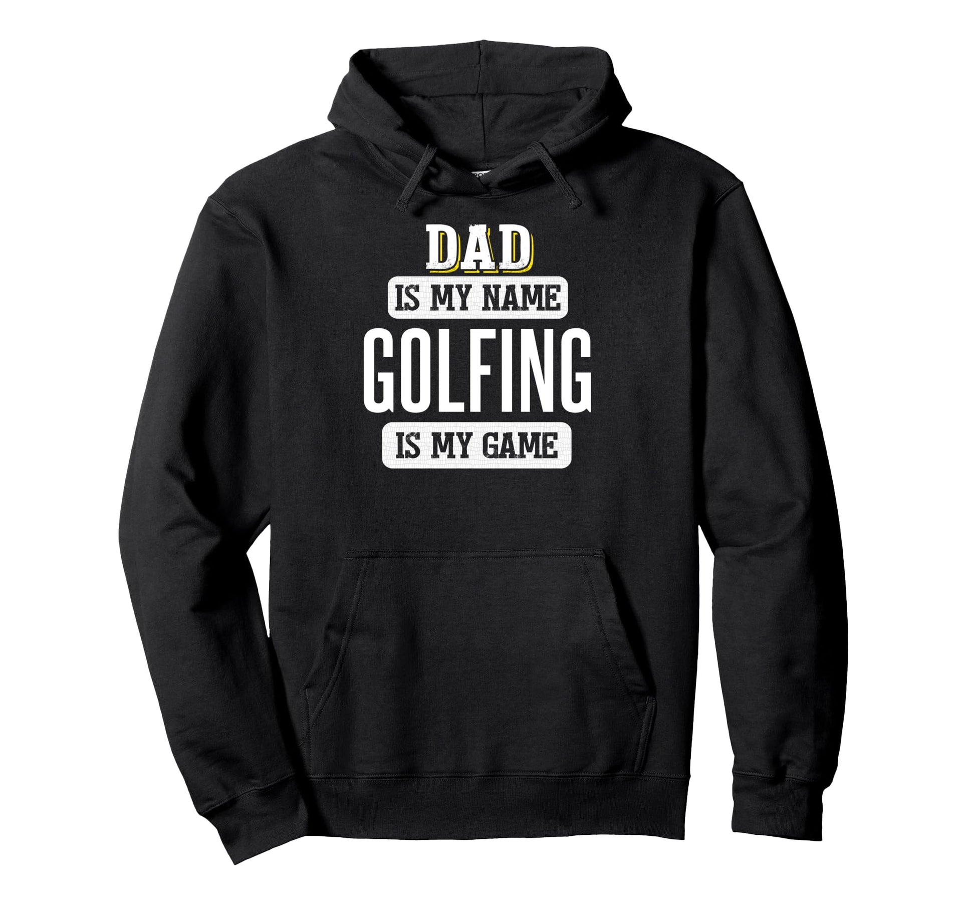 Funny Golfing Gift Dad Fathers Day Hoodie - Streetwear Style Unisex - T-Shirt, Sweatshirt, Hoodie