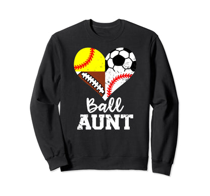 Ball Aunt Funny Soccer Football Sweatshirt - Custom Art Print Men Women - T-Shirt, Sweatshirt, Hoodie