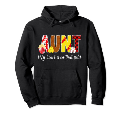 That Field Baseball Softball Aunt Hoodie - Novelty Apparel Men Women - T-Shirt, Sweatshirt, Hoodie