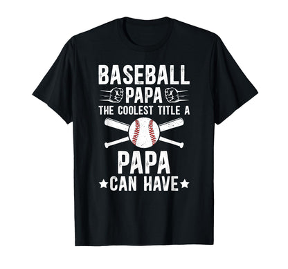 Baseball Papa Coolest Title Papa T-Shirt - Minimalist Print Unisex - T-Shirt, Sweatshirt, Hoodie