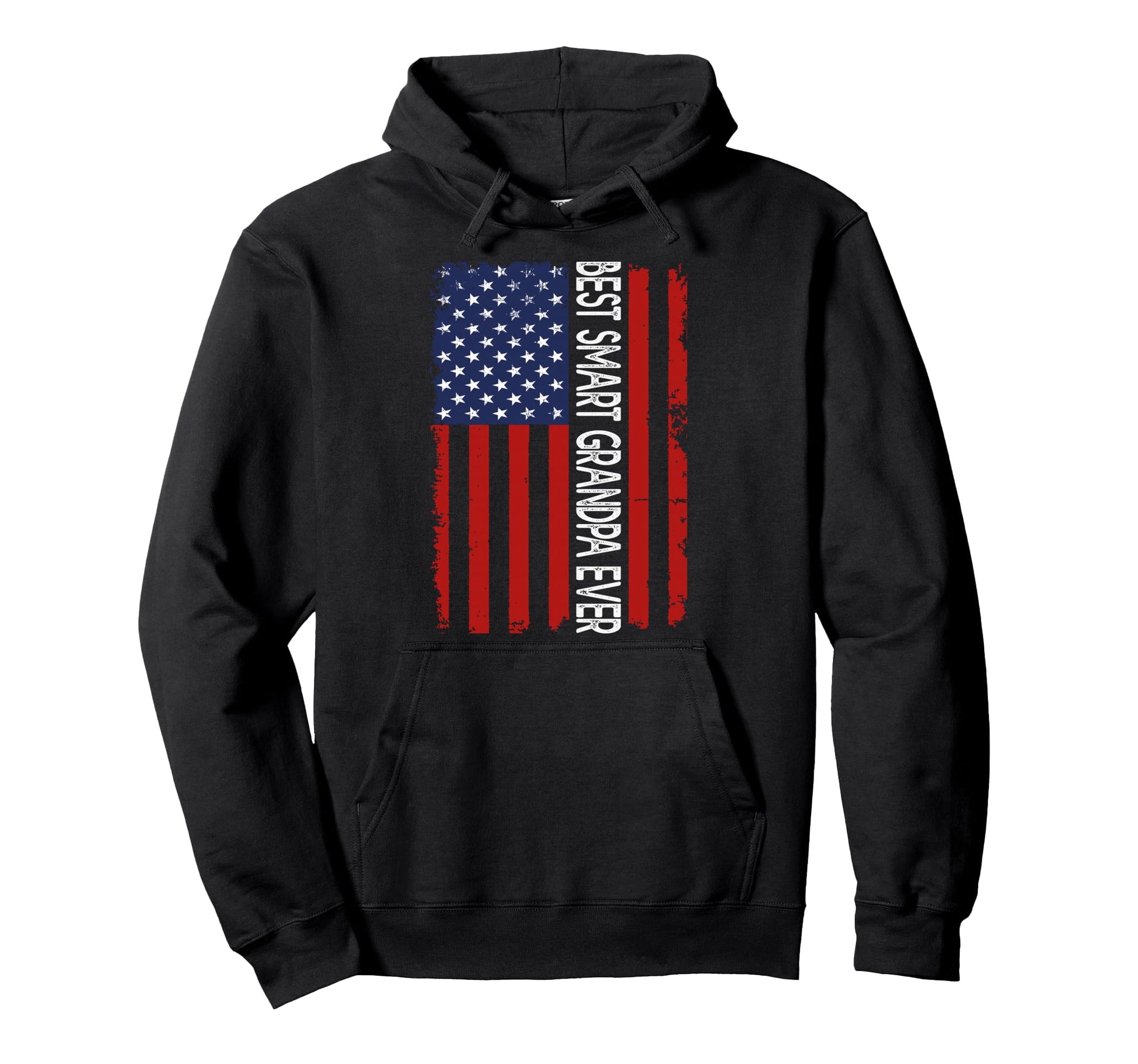 Best Smart Grandpa Ever American Flag Hoodie - Unique Graphic Unisex - T-Shirt, Sweatshirt, Hoodie